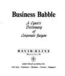 Cover of: Business babble: a cynic's dictionary of corporate jargon