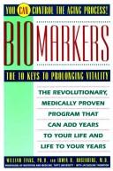 Cover of: Biomarkers: the 10 determinants of aging you can control