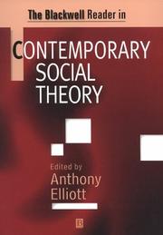 The Blackwell reader in contemporary social theory