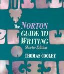 Cover of: The Norton guide to writing