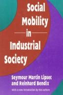 Cover of: Social mobility in industrial society