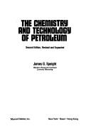 The chemistry and technology of petroleum by J. G. Speight
