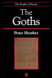 Cover of: The Goths (The Peoples of Europe)