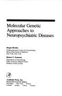 Molecular genetic approaches to neuropsychiatric diseases