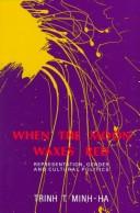 Cover of: When the moon waxes red by T. Minh-Ha Trinh