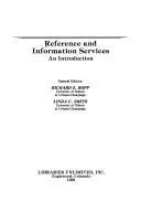 Cover of: Reference and information services by general editors, Richard E. Bopp, Linda C. Smith.
