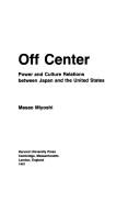 Cover of: Off center: power and culture relations between Japan and the United States