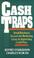 Cover of: Cash traps