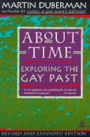 Cover of: About Time: Exploring the Gay Past