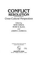 Conflict resolution : cross-cultural perspectives