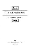 Cover of: The ant generator