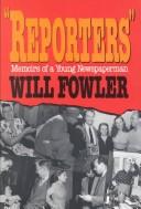 Reporters by Fowler, Will