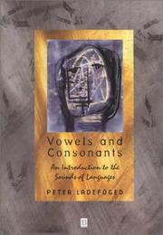 Cover of: Vowels and Consonants by Peter Ladefoged