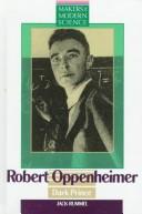 Cover of: Robert Oppenheimer: dark prince