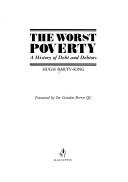 The worst poverty : a history of debt and debtors