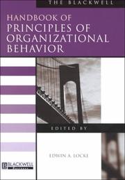 The Blackwell handbook of principles of organizational behavior