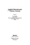 Applied photochromic polymer systems