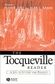 The Tocqueville reader : a life in letters and politics