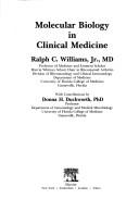 Cover of: Molecular biology in clinical medicine by Williams, Ralph C