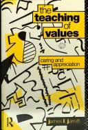 The teaching of values : caring and appreciation : James L. Jarrett