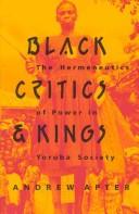 Cover of: Black critics & kings by Andrew H. Apter