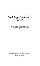Cover of: Looking backward at us by William Raspberry