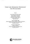 Cover of: Child and adolescent neurology for psychiatrists