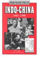 Major political events in Indo-China, 1945-90