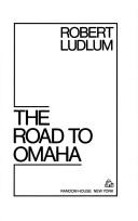 Cover of: The road to Omaha