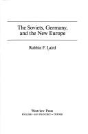 Cover of: The Soviets, Germany, and the new Europe
