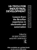 Cover of: Hi-tech for industrial development by edited by Hubert Schmitz and José Cassiolato.