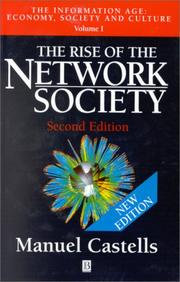 The Rise of the Network Society by Manuel Castells