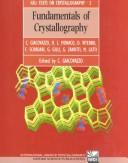 Fundamentals of crystallography by Carmelo Giacovazzo