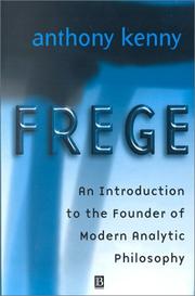 Frege : an introduction to the founder of modern analytic philosophy