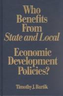 Cover of: Who benefits from state and local economic development policies?