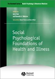 Social psychological foundations of health and illness