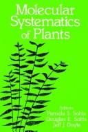 Cover of: Molecular systematics of plants