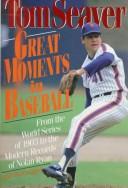 Cover of: Great moments in baseball