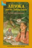 Cover of: Ahyoka and the talking leaves by Peter Roop