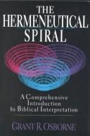 The Hermeneutical Spiral by Grant R. Osborne