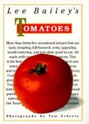 Cover of: Lee Bailey's tomatoes