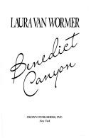 Cover of: Benedict Canyon by Laura Van Wormer