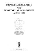 Cover of: Financial regulation and monetary arrangements after 1992