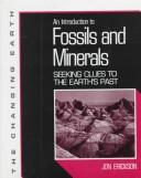 Cover of: An introduction to fossils and minerals by Erickson, Jon