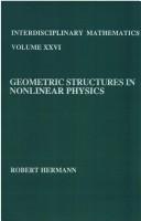 Cover of: Geometric structures in nonlinear physics