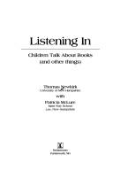 Cover of: Listening in: children talk about books (and other things)