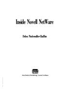 Inside Novell NetWare by Debra R. Niedermiller-Chaffins