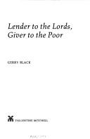 Lender to the lords, giver to the poor