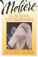 Cover of: The school for husbands by Molière
