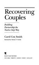 Cover of: Recovering couples: building partnership the twelve-step way